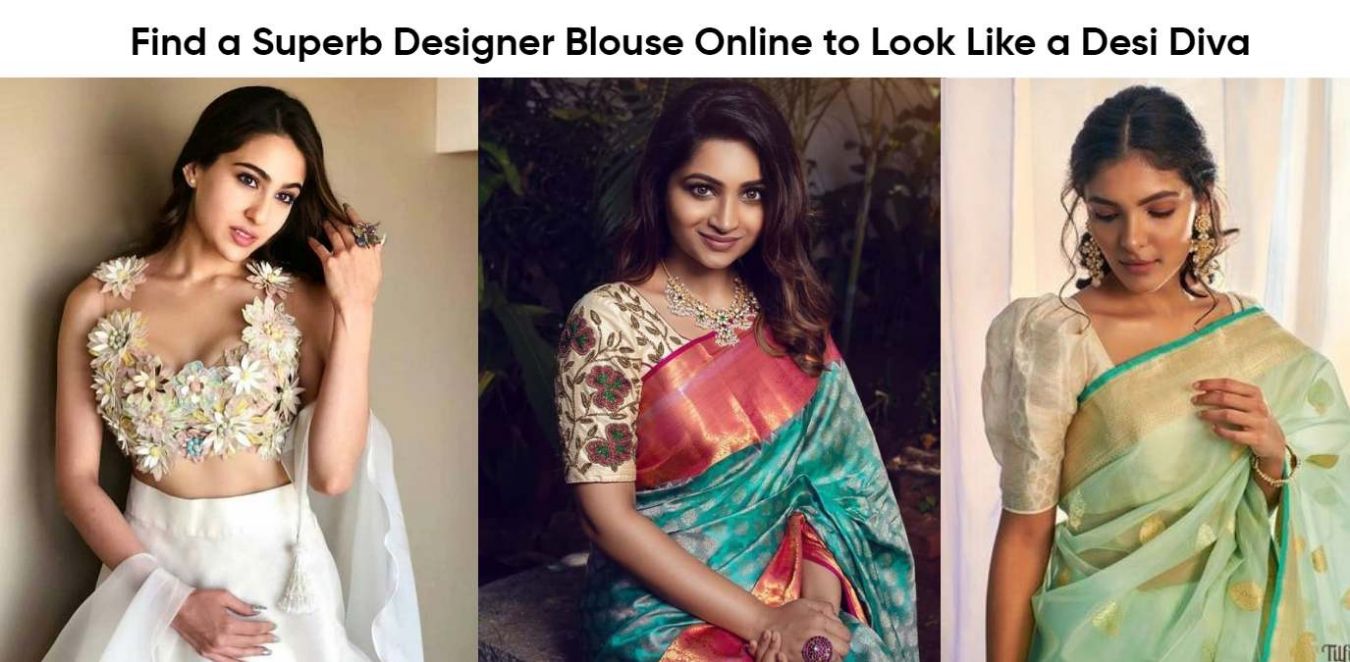 Grab the Trendiest Designer Blouse Online and Look Fashionable